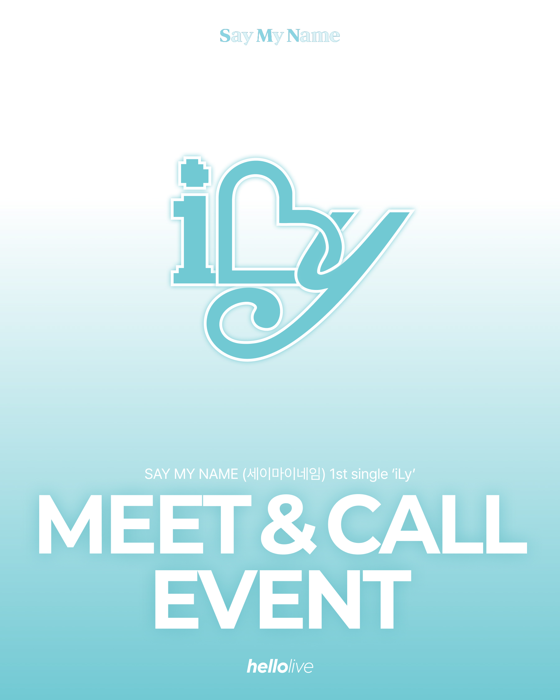 헬로라이브 | hellolive - [MEET&CALL EVENT] SAY MY NAME (세이