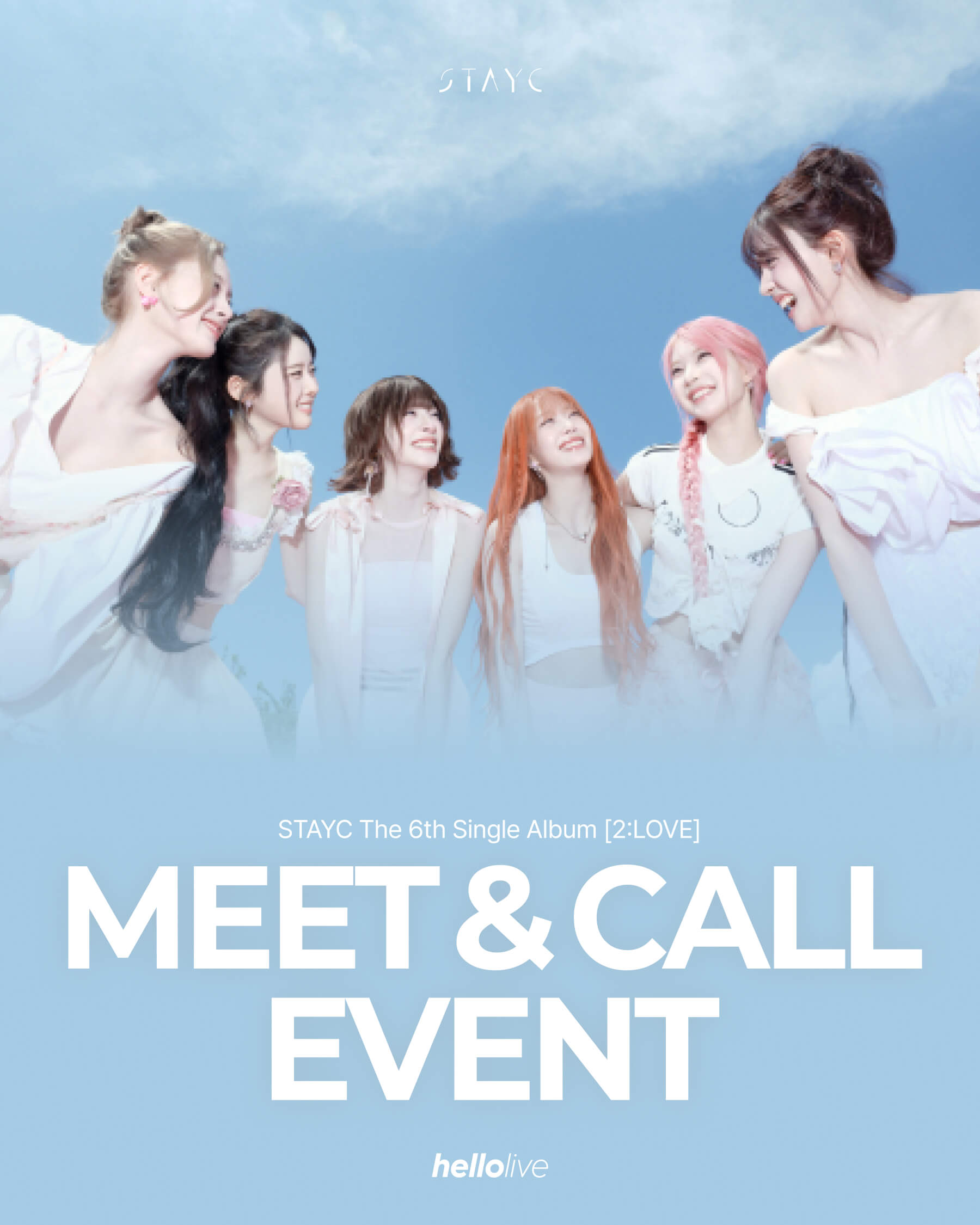 헬로라이브 | hellolive - [MEET&CALL EVENT] STAYC The 6th Single