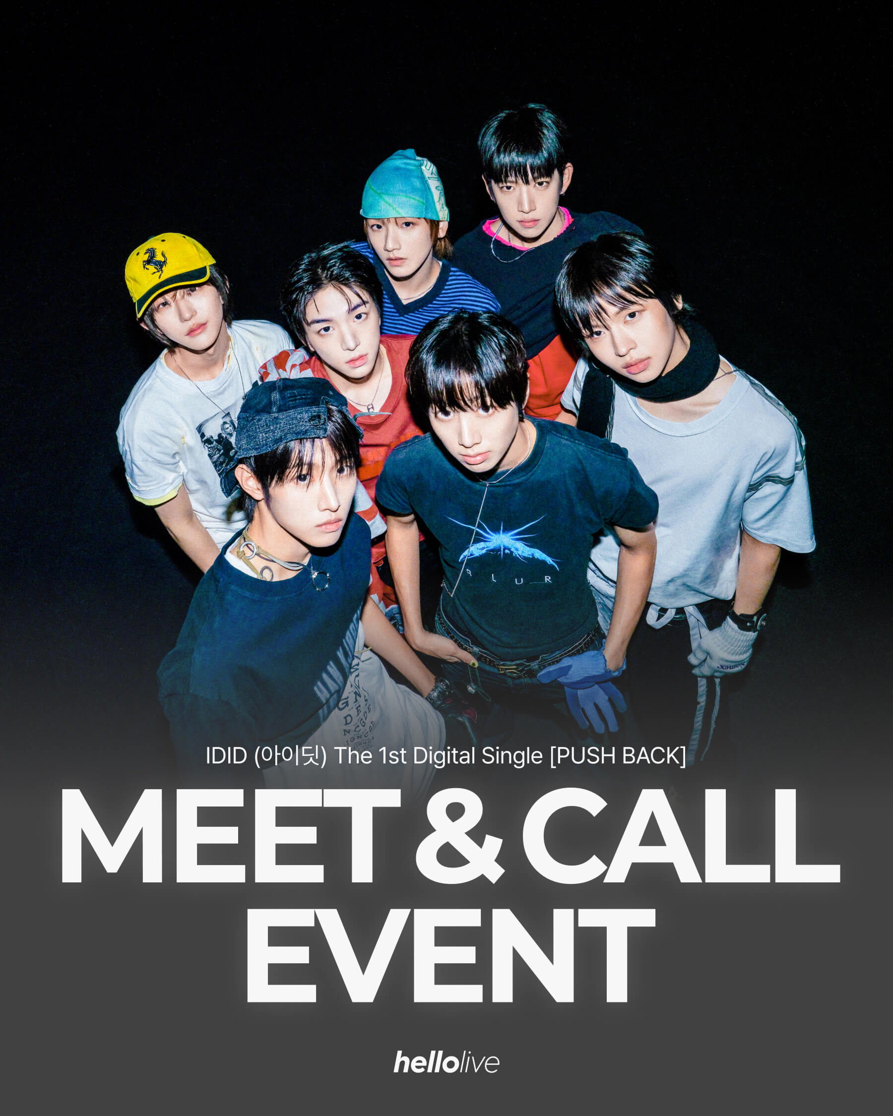 [FAN SIGN] [MEET&CALL EVENT 4] IDID (아이딧) The 1st Digital Single [PUSH BACK]