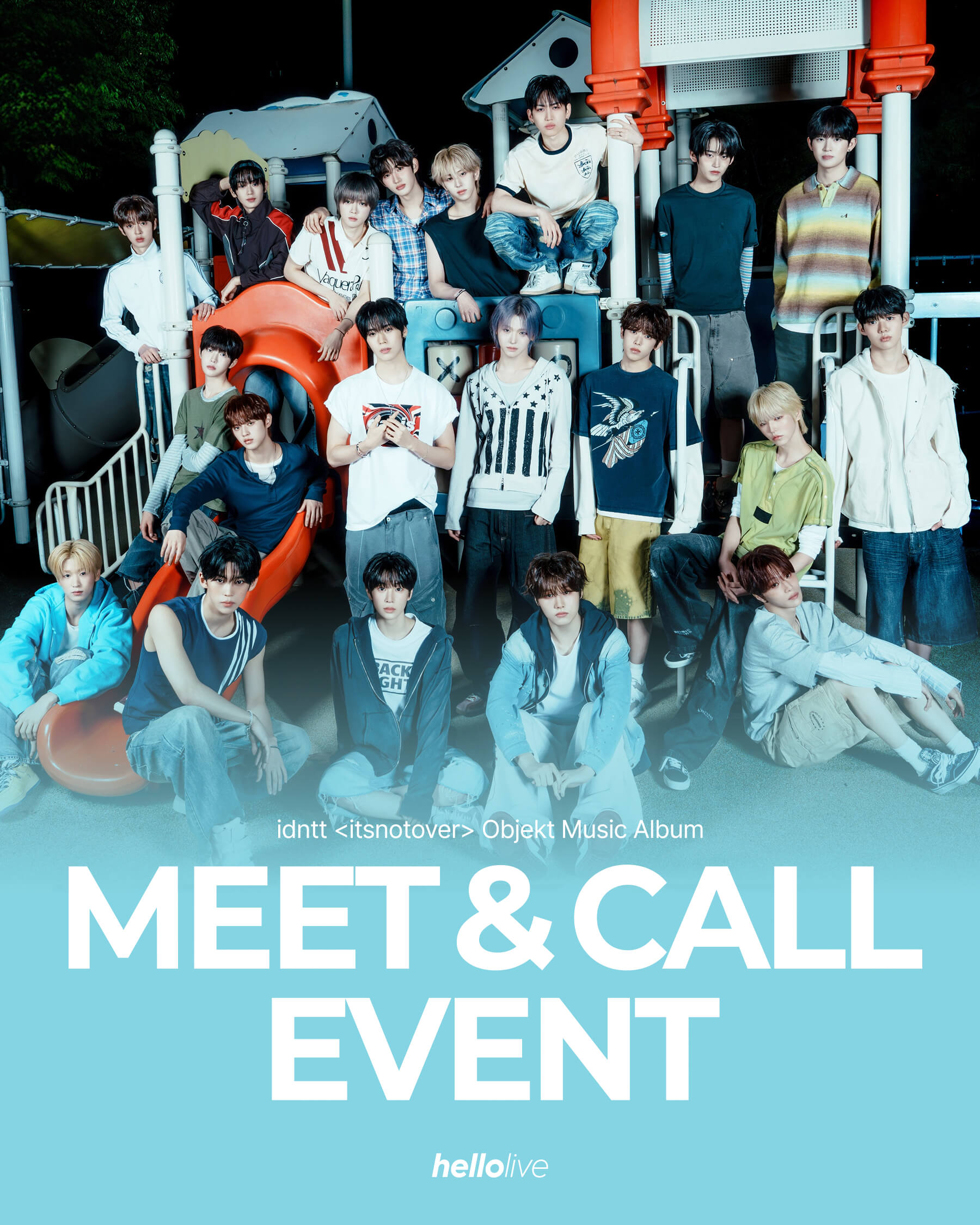 헬로라이브 | hellolive - [MEET&CALL EVENT 4] idntt <itsnotover