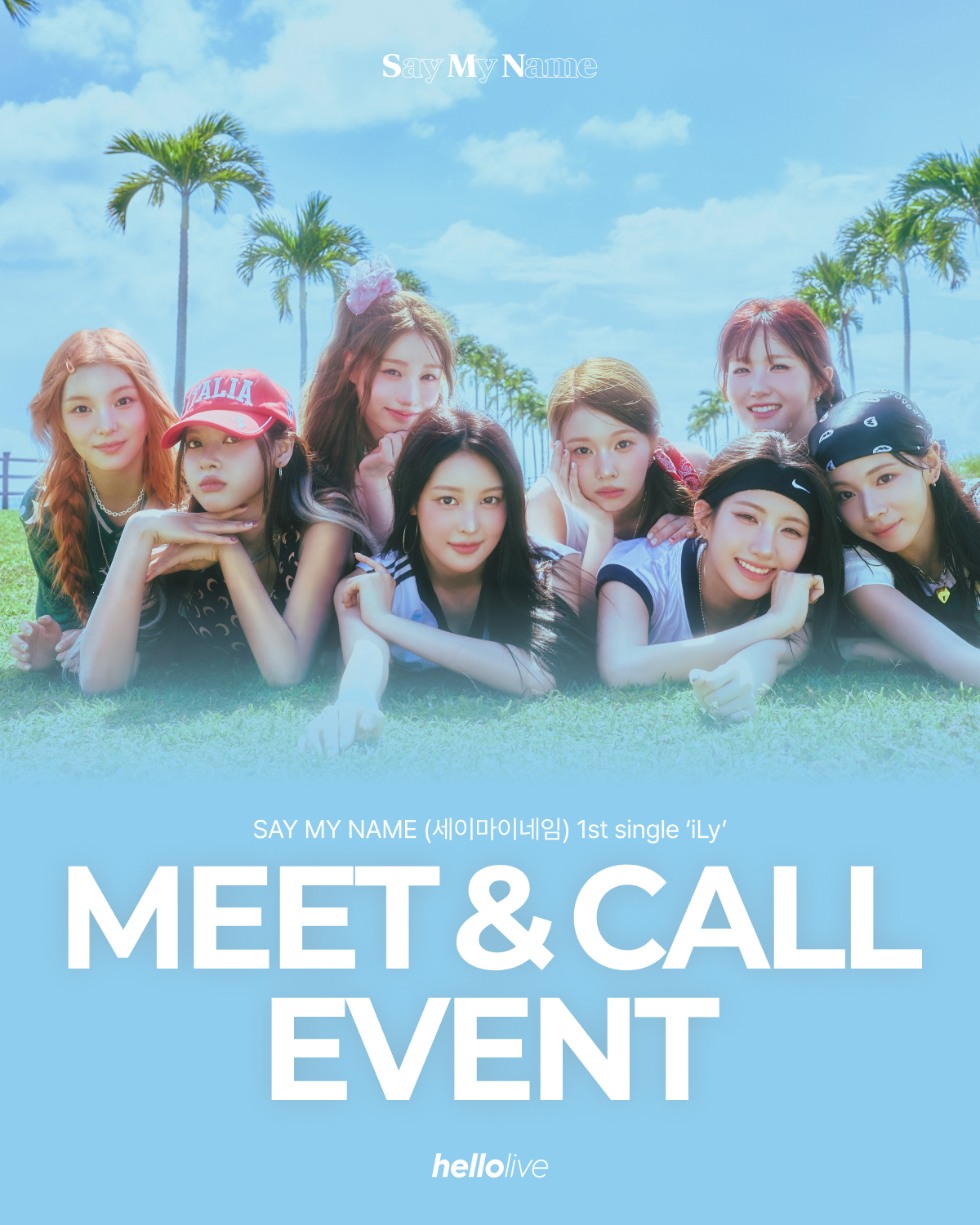 헬로라이브 | hellolive - [MEET&CALL EVENT 3] SAY MY NAME